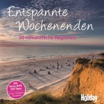 HOLIDAY Entspannte Wochenenden