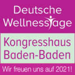 Deutsche Wellnesstage 2021 im Kongresshaus Baden-Baden